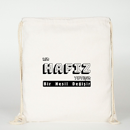 "Bir Hafız Yetişir Bir Nesil Değişir"   Baskılı Ham Bez Sırt Çantası %100 Pamuk Krem