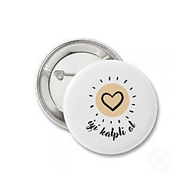 Rozet "İyi Kalpli Ol "  Baskılı