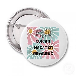 Rozet "Kuran Hayatın Rehberi"  Baskılı